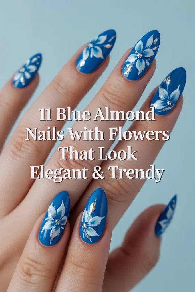 11 Blue Almond Nails With Flowers That Look Elegant Trendy