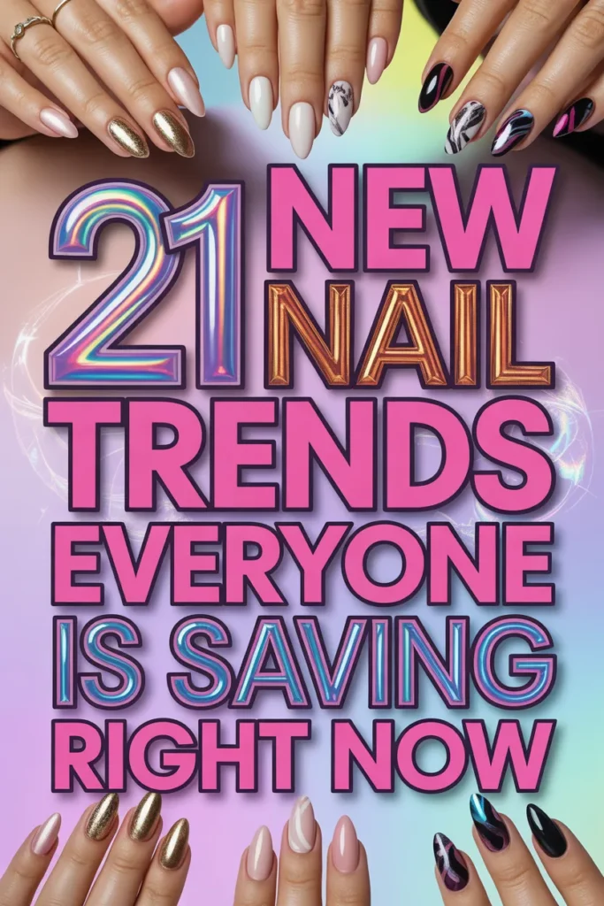 21 New Nail Trends Everyone Is Saving Right Now