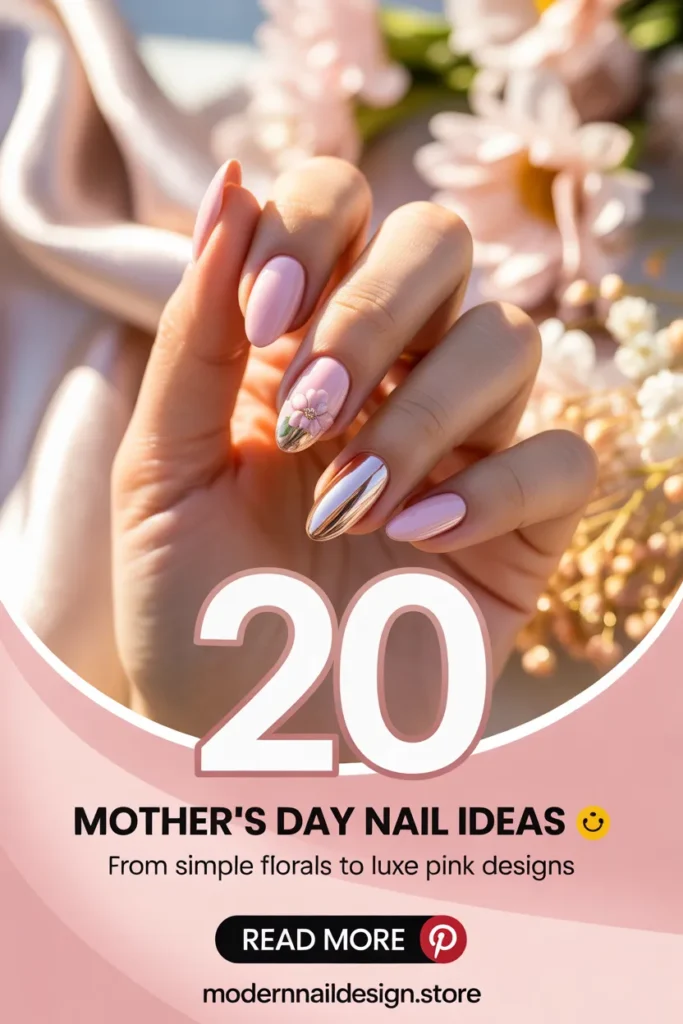 20 Mothers Day Nail Ideas 🌸 From Simple Florals to Luxe Pink Designs